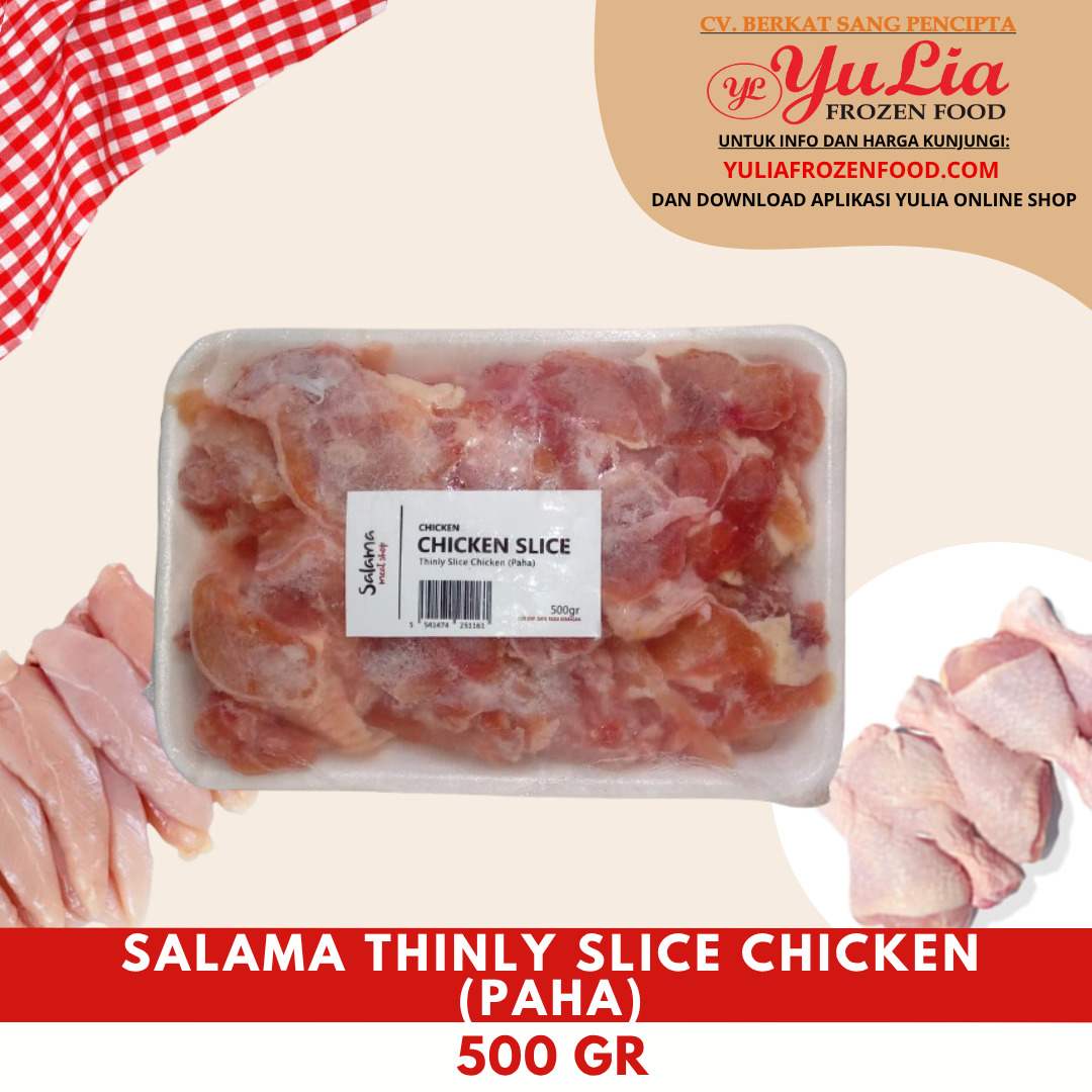 SALAMA THINLY SLICE CHICKEN (PAHA) 500 GR (10)