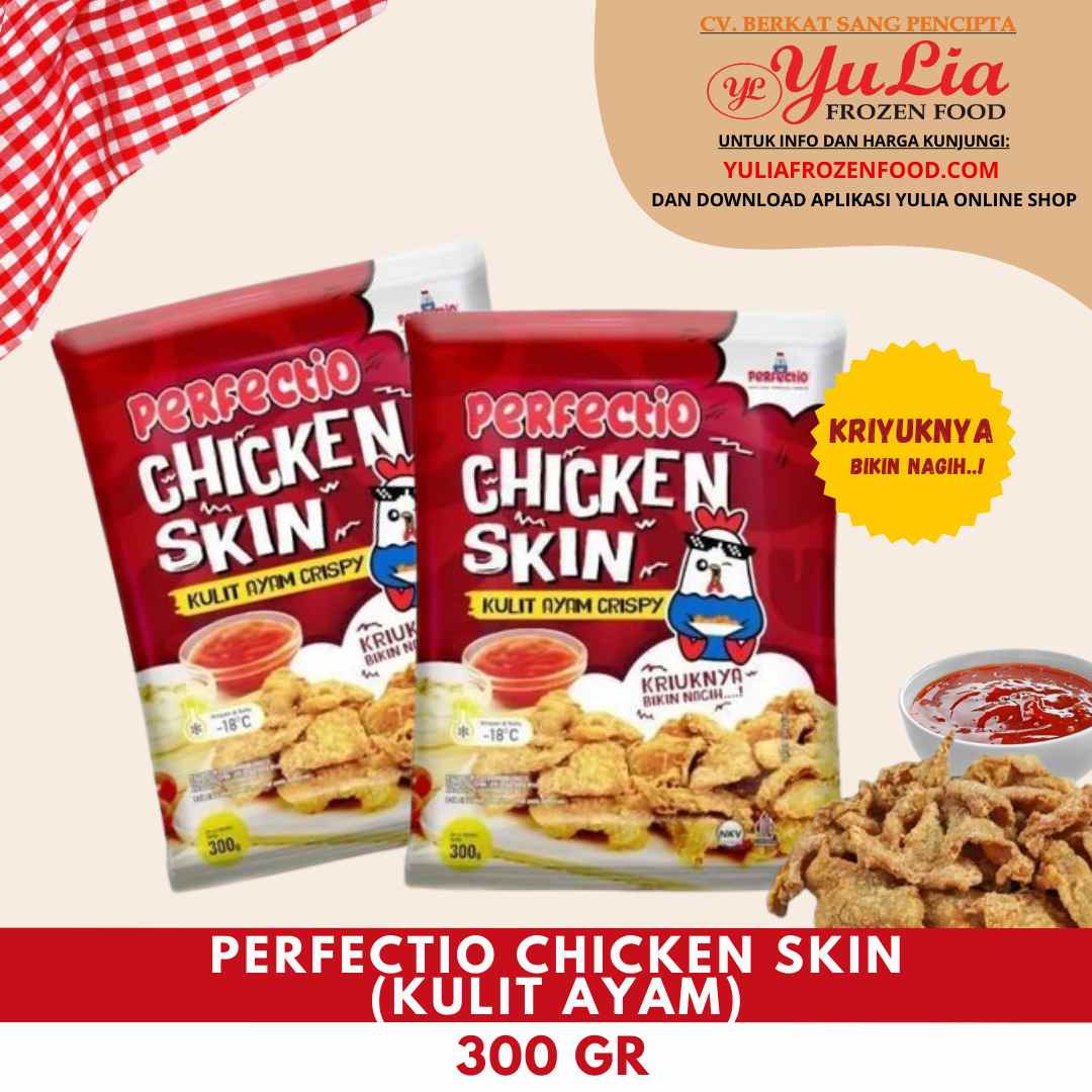 PERFECTIO CHICKEN SKIN (KULIT AYAM) 300 GR (12)