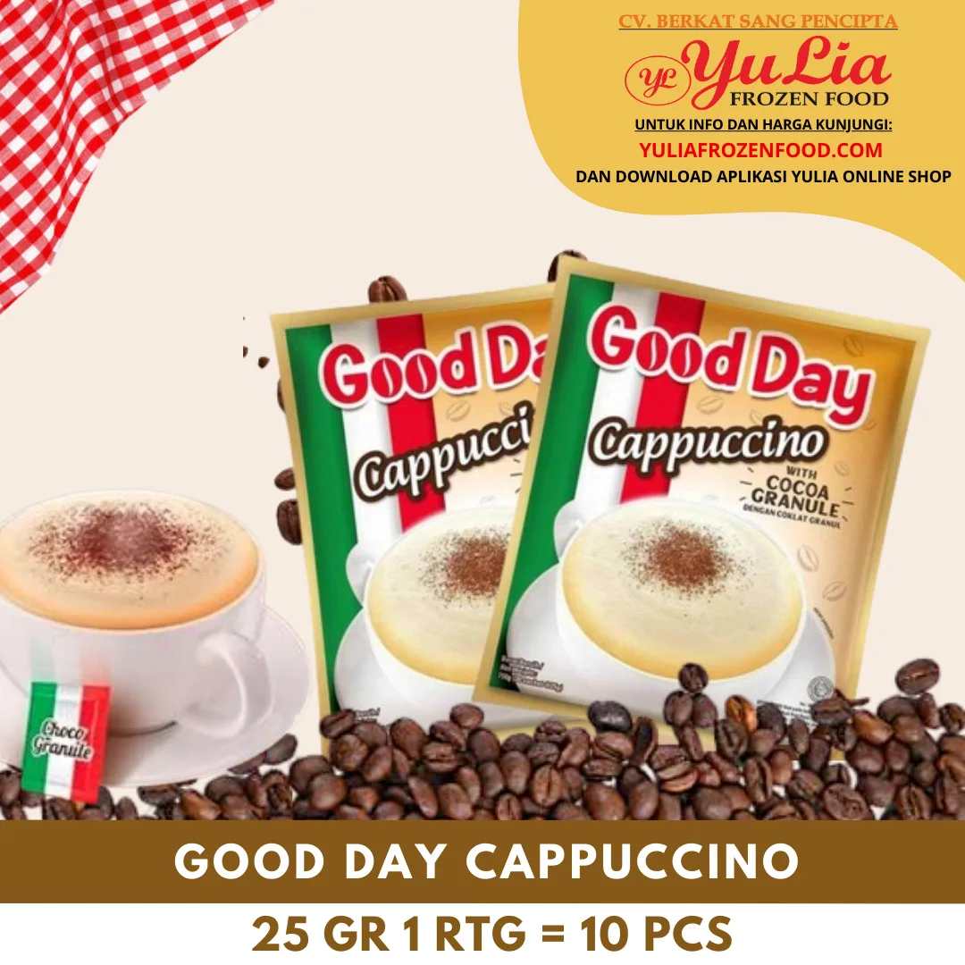 GOOD DAY CAPPUCCINO 25 GR 1 RTG = 10 PCS (12)